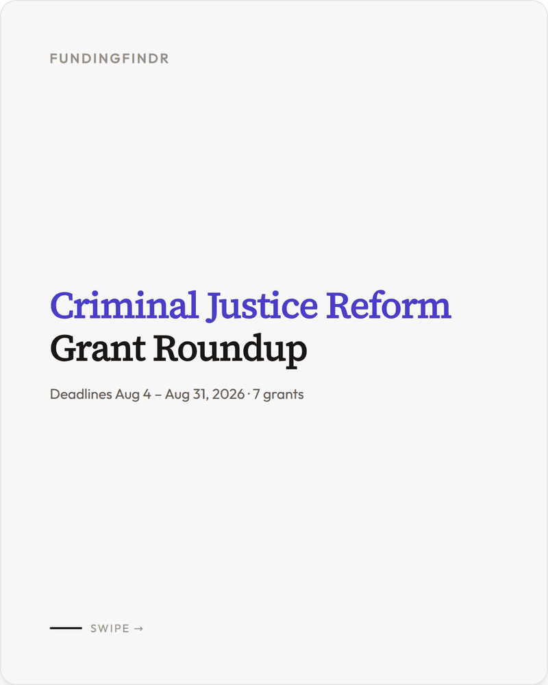 Criminal Justice Reform Grants Coming Up in August